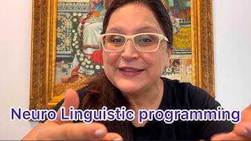 What is NLP. Neuro Linguistic Programming ما هي البرمجة اللغوية والعصبية