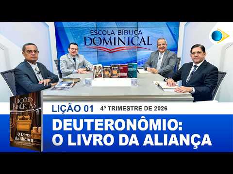 EBD | 1º LIÇÃO: "DEUTERONÔMIO: O LIVRO DA ALIANÇA"