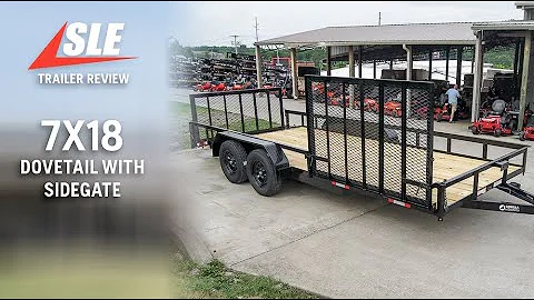 Review of 7x18 Tandem Axle Dovetail Utility Trailer with Side Gate | #sleequipment #trailer