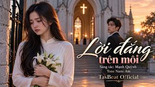Karaoke Lời Đắng Trên Môi Tone Nam | TAS BEAT