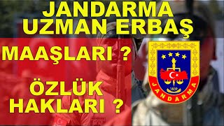 2023 Jandarma Uzman Erbaş Özlük Haklari ? Maaşlari ?