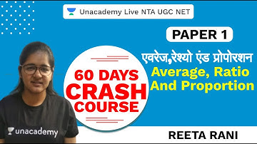 60 Days Paper I Crash Course | Unacademy Live NTA UGC NET | Average, Ratio and Proportion