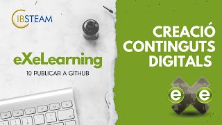 10 eXeLearning. Publicar a GitHub