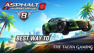 Asphalt 8: Speed Unleashed! 🏎️ | Epic Gameplay by The Talha Gaming 🔥(#thetalhagaming )