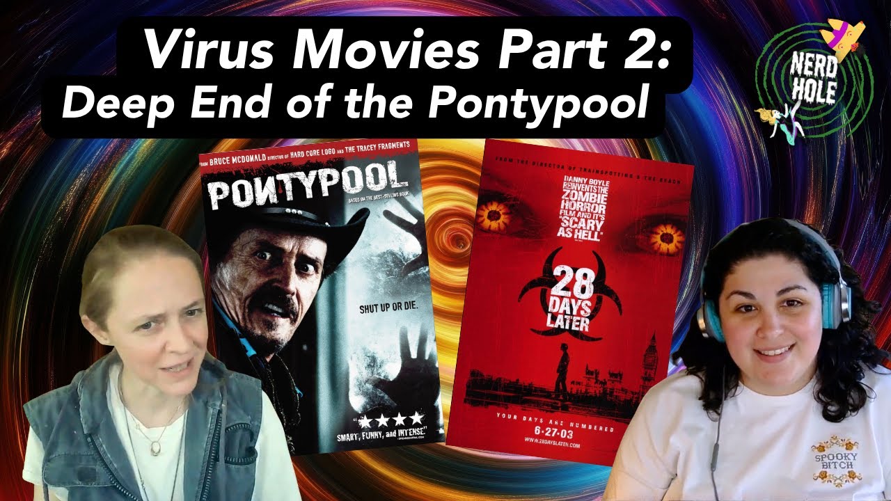 Virus Movies Part II: 28 Days Later & Pontypool