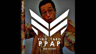 Piko Taro - PPAP  (W&W Festival Mix)
