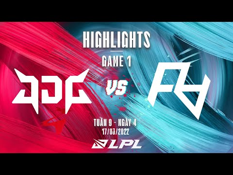 JDG vs RA | Highlights - Game 1 | Tuần 9 Ngày 4 | LPL Mùa Xuân 2022