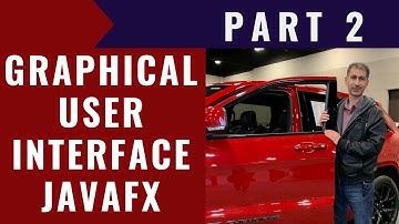 Graphical User Interface (JavaFX) - Part #2