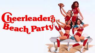 Trailers for Cheerleaders Beach Party (1978)