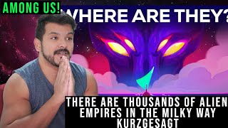 There Are Thousands of Alien Empires in The Milky Way (Kurzgesagt) CG Reaction