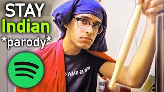 STAY OYE! Indian Version (Spotify) - Prod. Winiss Beats