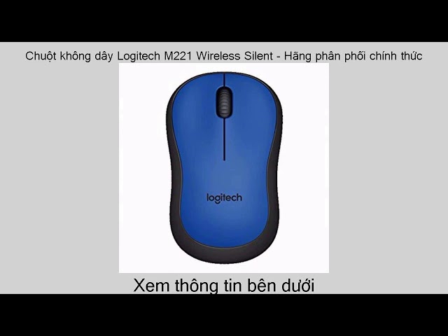 Giá mới nhất Chuột không dây Logitech M221 Wireless Silent - Hãng phân phối