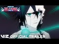 Official English Trailer | Bleach, Set 6 | VIZ