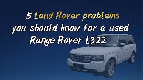 5 Land Rover problems you should know for a used Range Rover L322 #A27