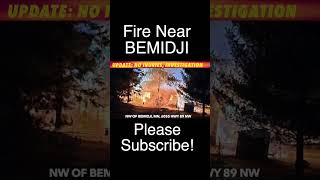 UPDATE: No Injuries In Rural Bemidji Fire, Under Investigation