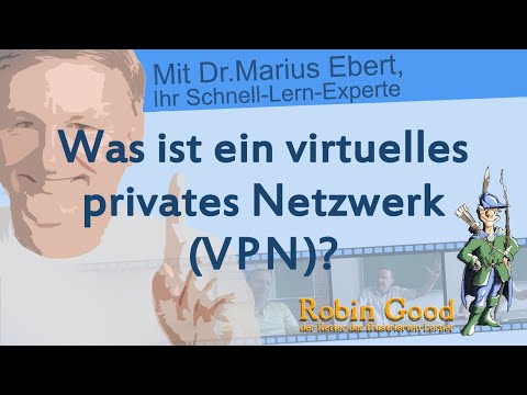 Was ist ein virtuelles privates Netzwerk (VPN)?