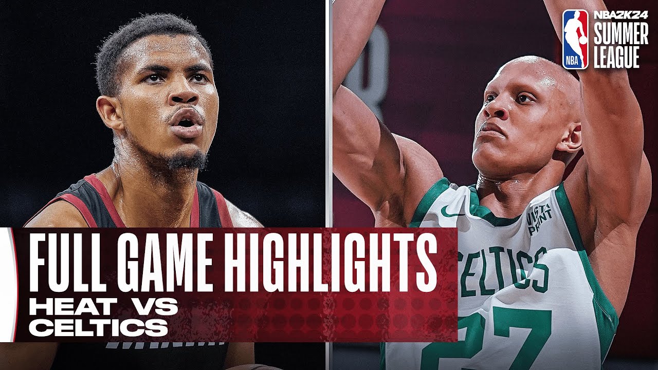 HEAT vs CELTICS NBA SUMMER LEAGUE FULL GAME HIGHLIGHTS