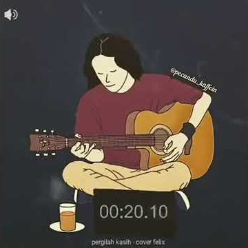 story wa,,,,santai pergilah kasih ( felix )