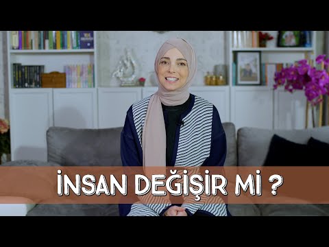 İNSAN DEĞİŞİR Mİ?