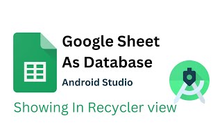 Show Google sheet data in recycler view android studio | Google sheet as database | Android Studio
