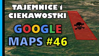 Google Maps - Tajemnice i Ciekawostki 46