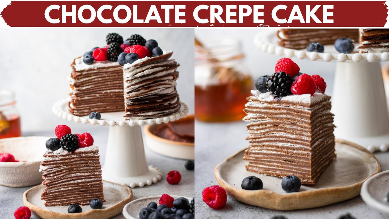 CHOCOLATE CREPE CAKE EASY RECIPE NO EGGS, NO REFINED SUGAR HOW TO MAKE LAYERED CREPE CAKE
