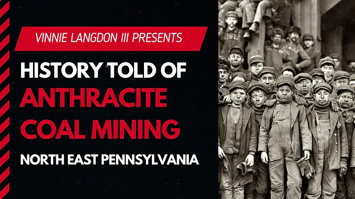 Vinnie Langdon: History of Anthracite Mining in Pe...