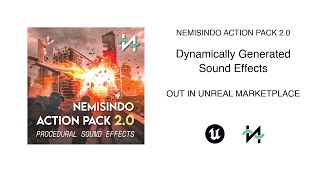 Nemisindo Action Pack 2.0: Dynamically Generated Sound Effects for Unreal!