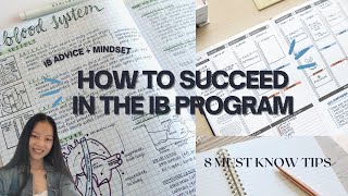 MY TOP 8 TIPS FOR THE IB PROGRAM | advice to know to do well