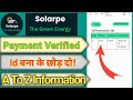 solarpe app | solarpe | solarpe real or fake | solorpe earning app | solorpe energy app