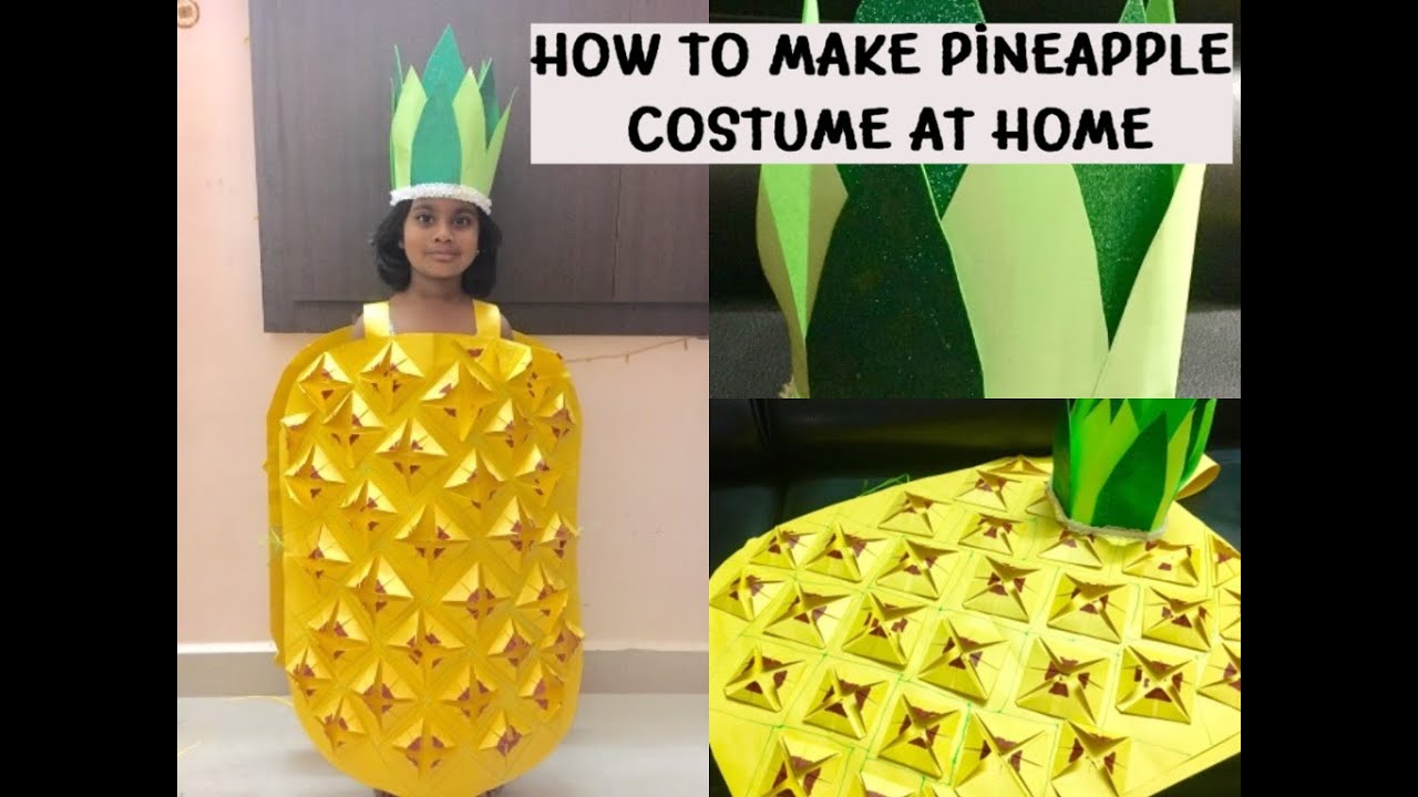 HOW TO MAKE PINEAPPLE COSTUME FOR KIDS AT HOME