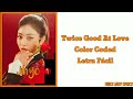 Twice Good At Love [Letra F&aacute;cil] [Easy Lyrics]