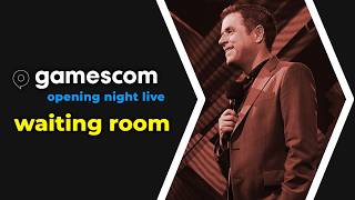 Gamescom Opening Night Live 2026 - WAITING ROOM & Predictions