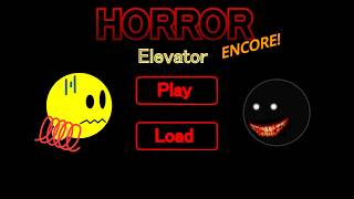 Horror Elevator Encore! \\ Playthrough [#1] Update