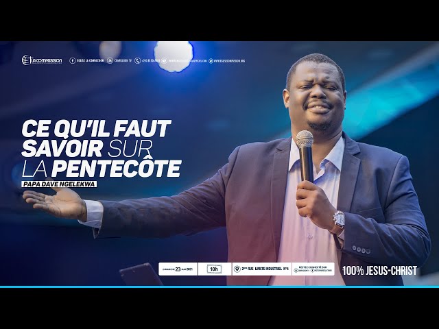 Pasteur Teddy Ngbanda à propos de la Pentecôte : « La Pentecôte, c'est le  () - Fraternité