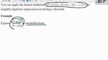 LG08 Lesson 3c   Using Factorial Notation to Simplify an Expression