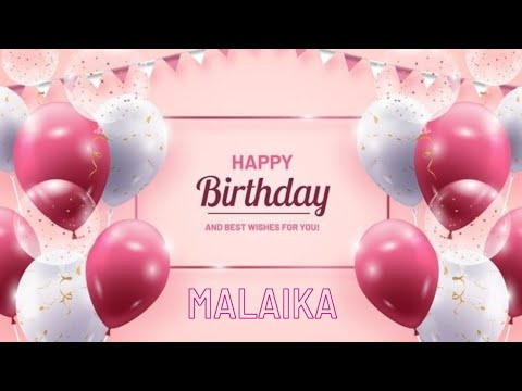 Happy Birthday Malaika / मल्यका / ملائکہ || wish you happy birthday ...