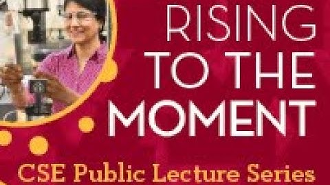 CSE Public Lecture: The State of Science and the Need for STEM Advocacy
