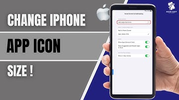 How to Change App Icon Size on iPhone (Bigger & Smaller Icons)