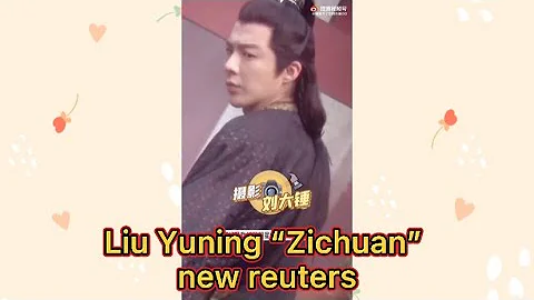 Liu Yuning Zichuan drama New Reuters