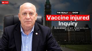 Covid injured in Canada get a voice: Dean Allison
The Really Big Show had Dean Allison on this morning to discuss the upcoming Allison Inquiry.
The Allison Inquiry is a step in the right direction
Our nation desperately needs to heal from this very difficult period
On September 8, 9, 10, 11 we begin that journey
On Parliament Hill
4 days straight
Listening to folks who have been COVID-19 vaccine injured
Ask your Member of Parliament to attend Covid injured in Canada get a voice: Dean Allison