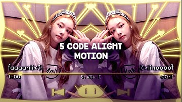 #158 ||•Share 5 code edit soft tik on alight motion 🐑