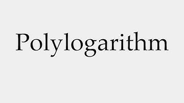 How to Pronounce Polylogarithm