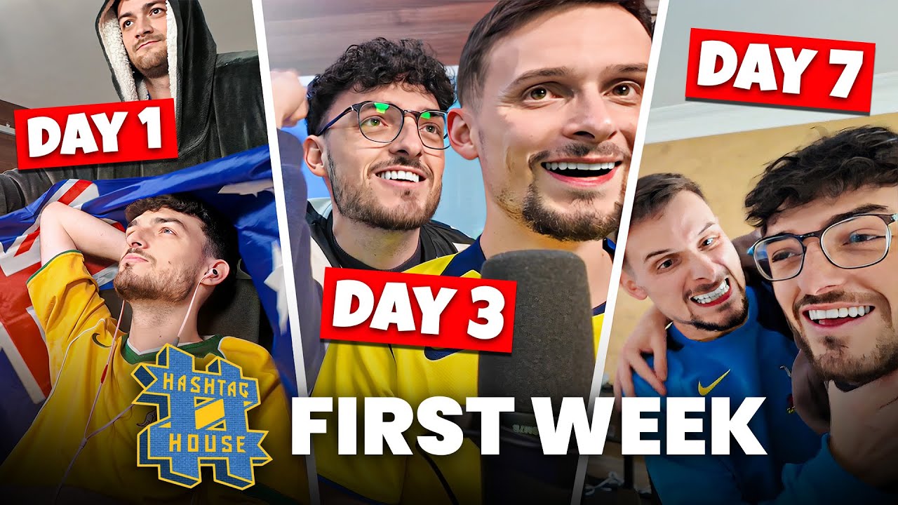 MY FIRST WEEK IN THE HASHTAG HOUSE!