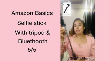 Review of Amazon basics Selfie stick with bluetooth remote and tripod not paid promotion