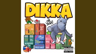Oh Yeah! (feat. Forsti) - DIKKA