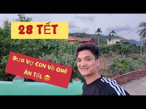 Đưa Vợ Con Về Quê Ăn Tết Tại Quê Nhà | Mạc Văn Khoa 