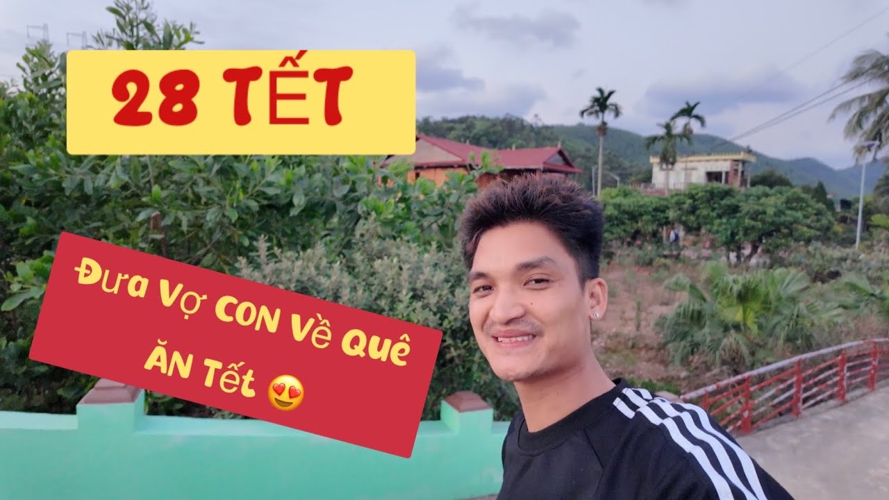 Đưa Vợ Con Về Quê Ăn Tết Tại Quê Nhà | Mạc Văn Khoa 