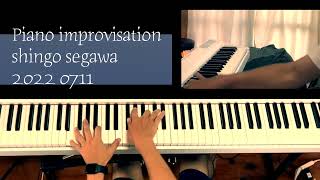 Piano improvisation shingo segawa 2022 0711 ２