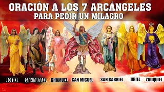 MILAGROSA ORACIÓN A LOS 7 ARCÁNGELES PARA PEDIR UN MILAGRO BENDICION Y PROTECCIÓN - MUY MILAGROSA!